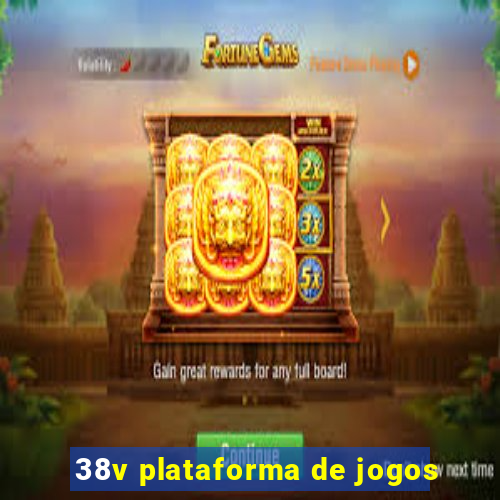 38v plataforma de jogos